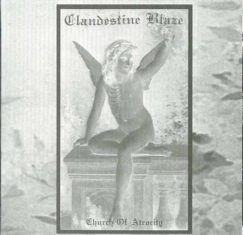 CLANDESTINE BLAZE - Church Of Atrocity - CD